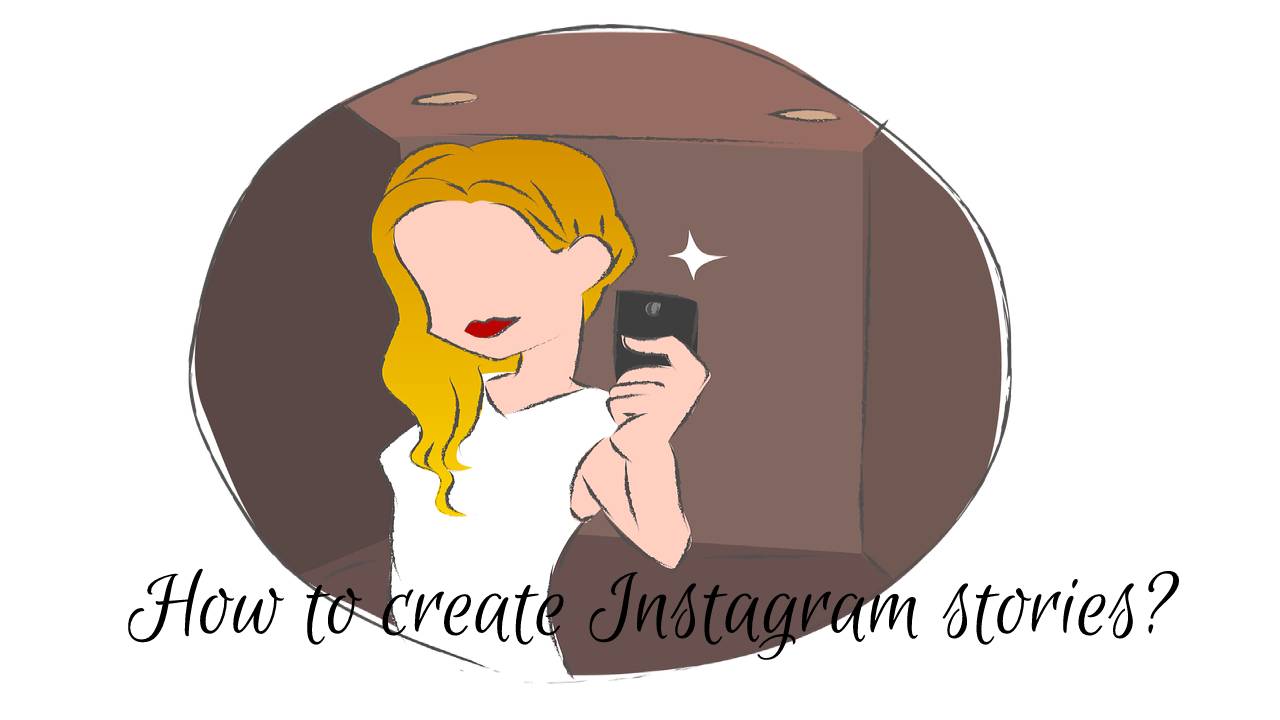 How to create Instagram stories