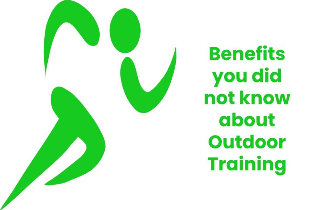 Benefits you did not know about Outdoor Training