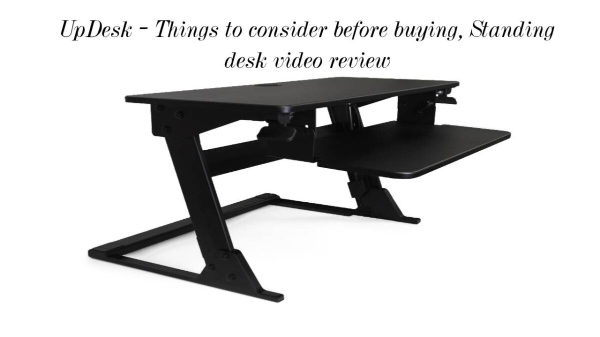 UpDesk: Things to consider before buying [2023]