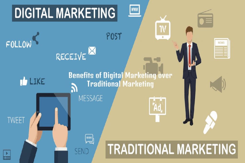 Benefits of Digital Marketing over Traditional Marketing