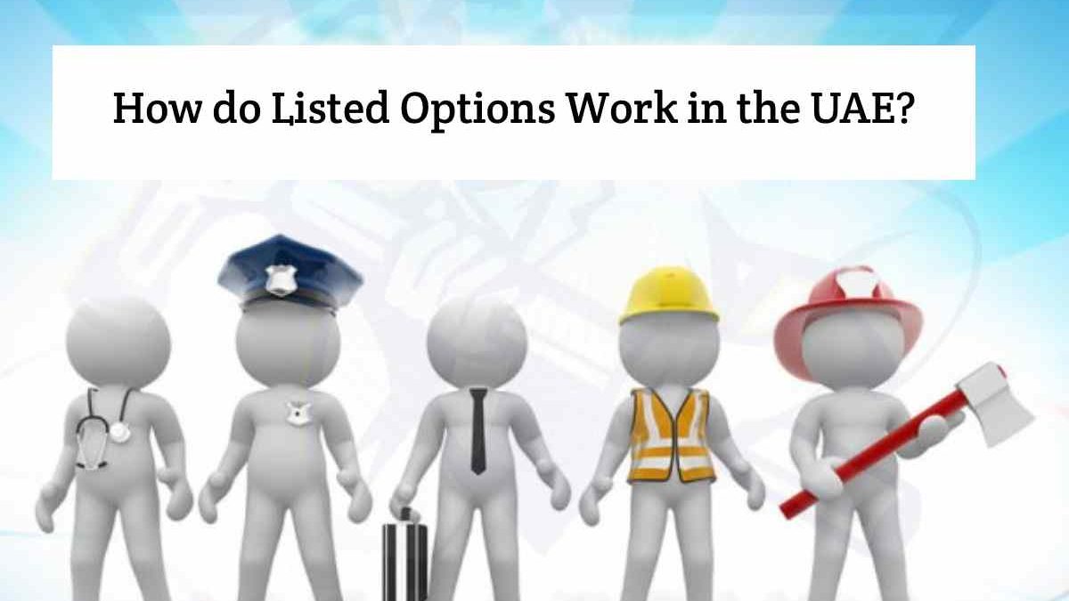 How do listed options work in the UAE?