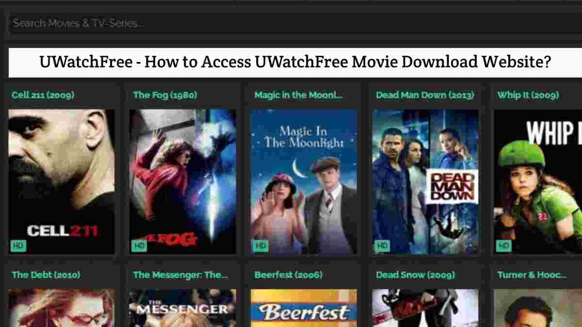 UWatchFree – How to Access UWatchFree Movie Download Website?