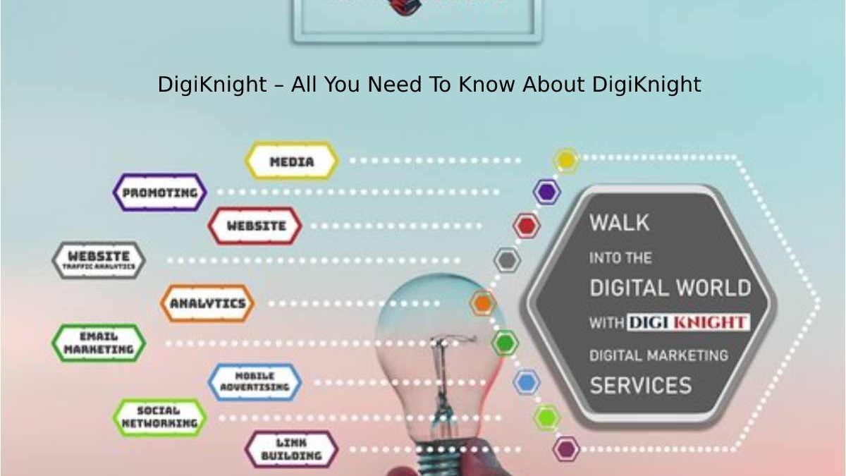 DigiKnight – All You Need To Know About DigiKnight [2023]