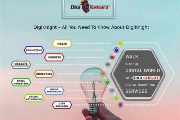 DigiKnight – All You Need To Know About DigiKnight