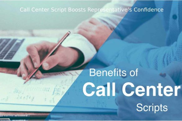 Top 5 Benefits of Using a Call Center Script