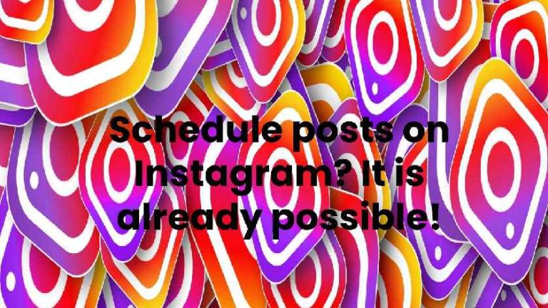 Schedule posts on Instagram? It is already possible!